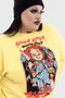 My Friends Call Me...Chucky Sweatshirt